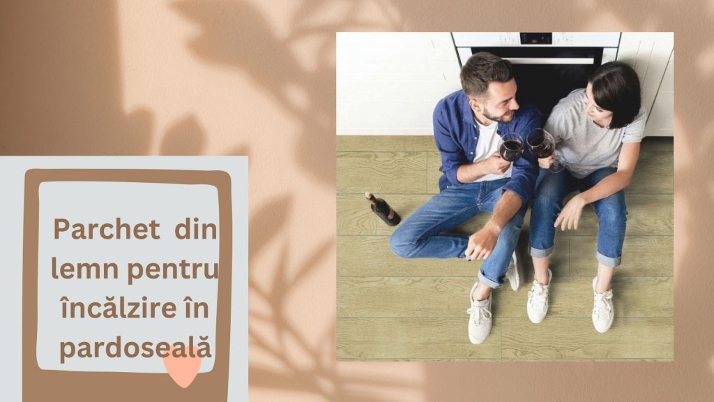 parchet laminat pentru incalzire in pardoseala